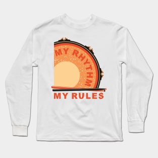 My Rhythm My Rules Long Sleeve T-Shirt